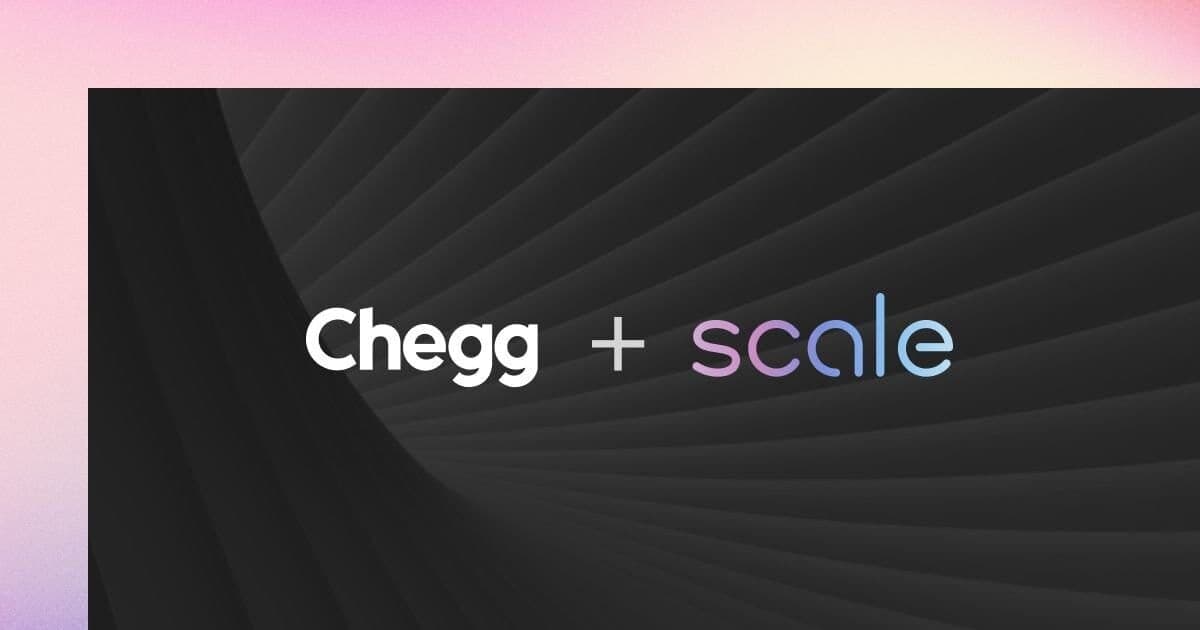 Chegg Partners with Scale AI to Build Custom LLM for an Improved Learning Experience