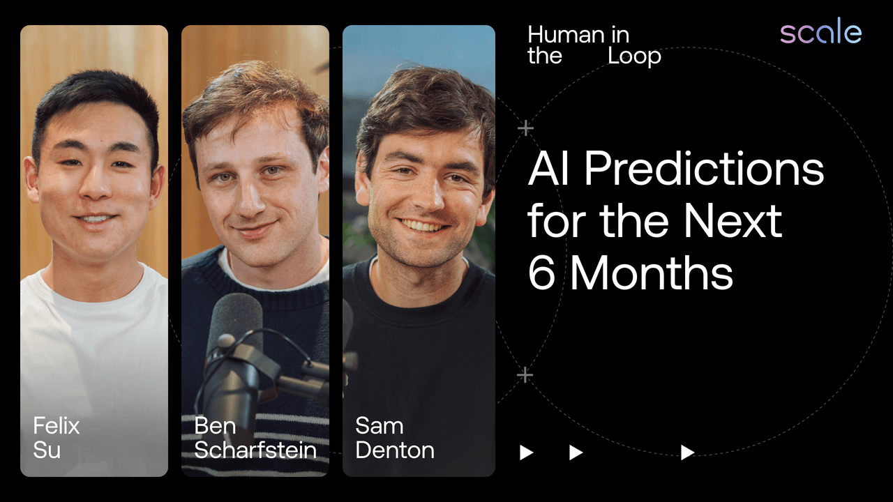 We try to predict the next 6 months in AI | Human in the Loop: Episode 11