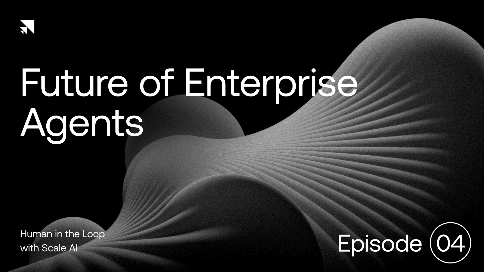Human in the Loop: Episode 4 | The Future of Enterprise Agents